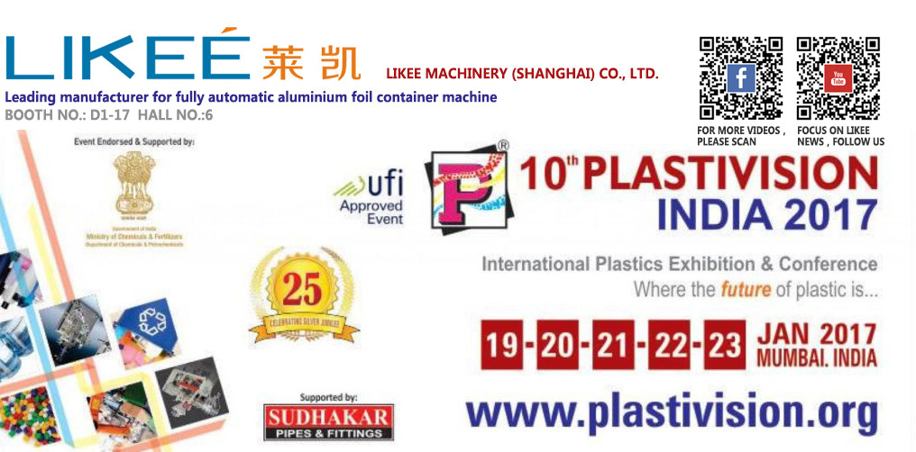 Jüngste Firmenblogs über Likee wird die neuesten Aluminiumfolie-Container-Maschinen und Formen der Industrie auf der Plastivision India 2017 vorstellen.