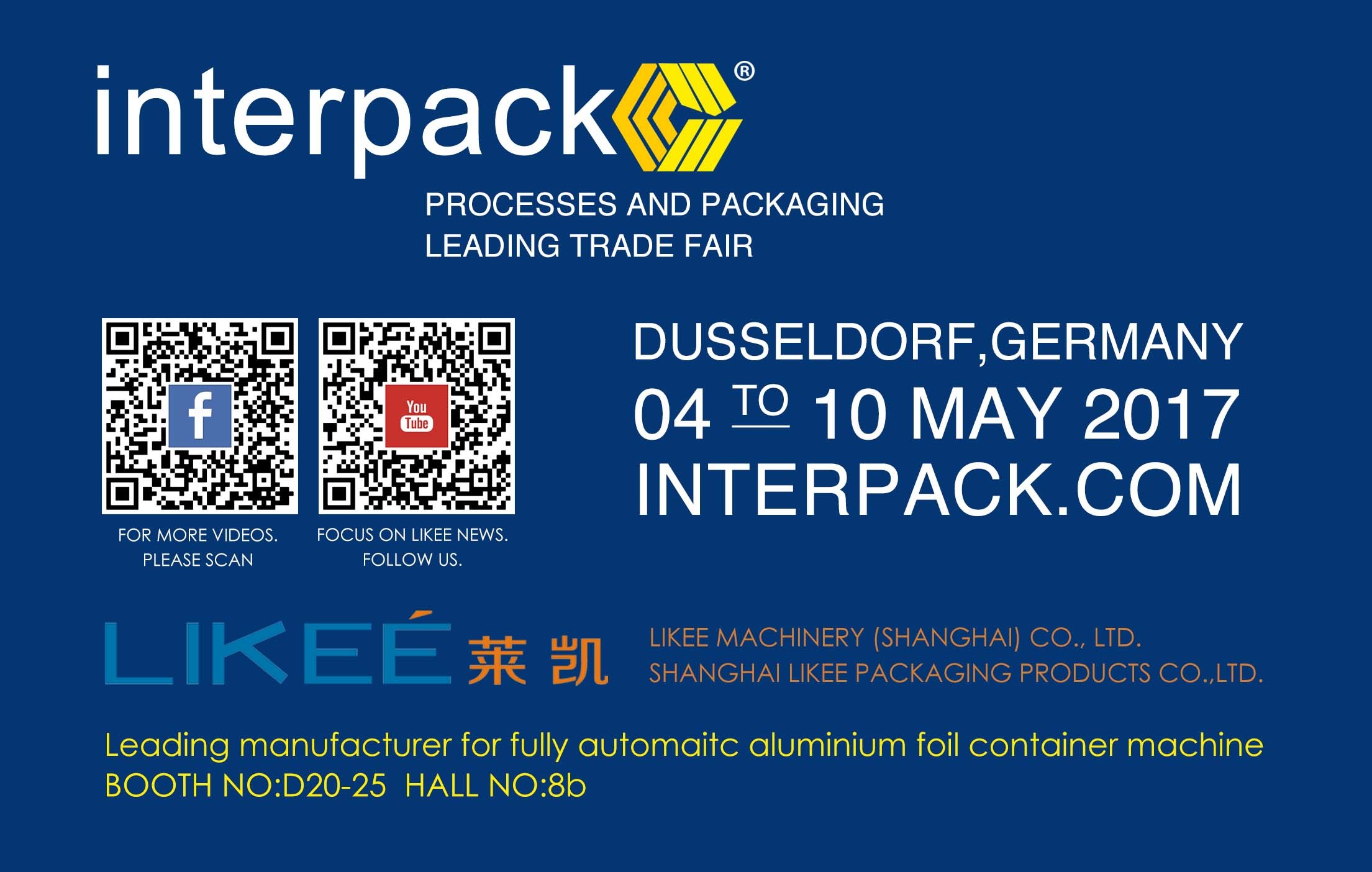 Jüngste Firmenblogs über LIKEE präsentiert seine neuesten Aluminiumfolie-Maschinen und Formen auf der INTERPACK 2017 in Deutschland.